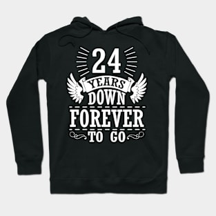 24 Years Down Forever To Go Happy Wedding Marry Anniversary Memory Since 1996 Hoodie